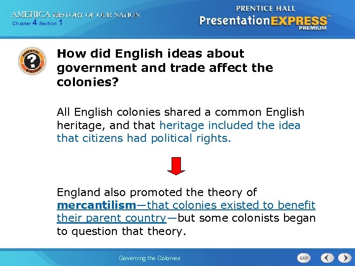 Chapter 4 Section 1 How did English ideas about government and trade affect the