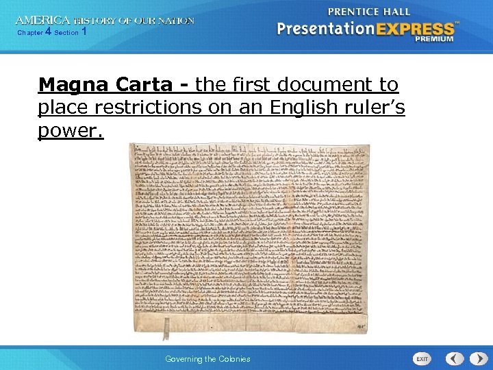 Chapter 4 Section 1 Magna Carta - the first document to place restrictions on