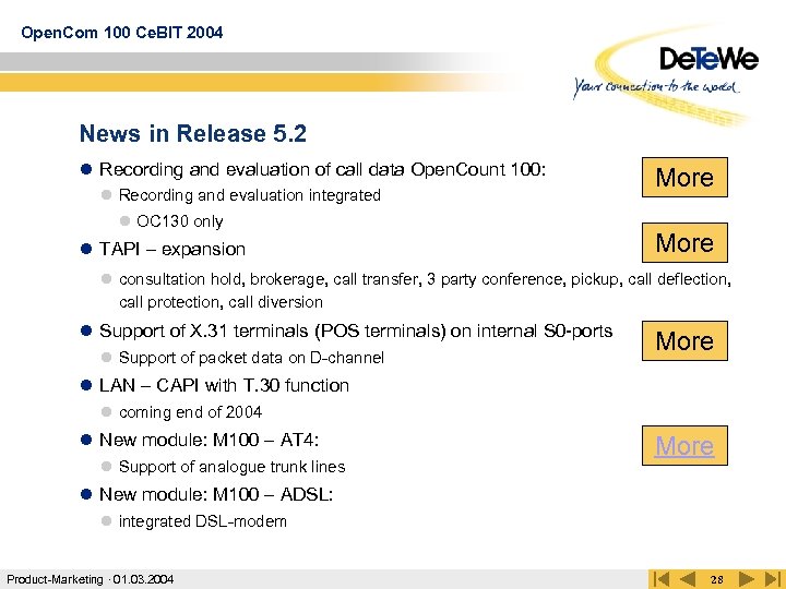 Open. Com 100 Ce. BIT 2004 News in Release 5. 2 l Recording and