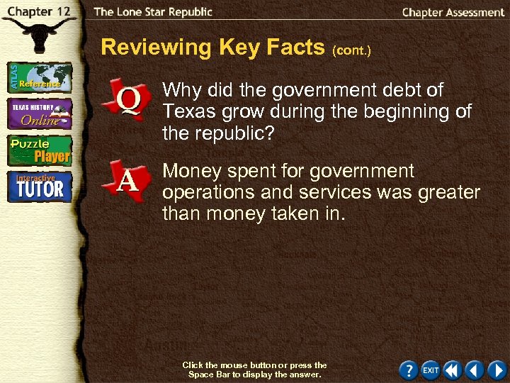 Reviewing Key Facts (cont. ) Why did the government debt of Texas grow during