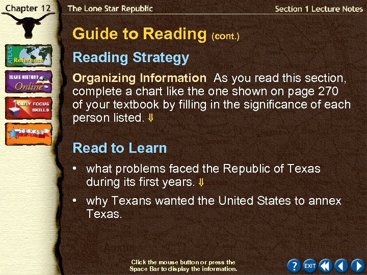 Guide to Reading (cont. ) Reading Strategy Organizing Information As you read this section,