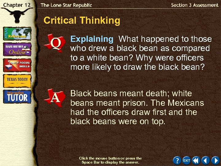 Critical Thinking Explaining What happened to those who drew a black bean as compared