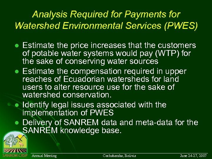 Analysis Required for Payments for Watershed Environmental Services (PWES) l l Estimate the price