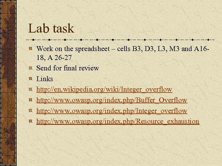 Lab task Work on the spreadsheet – cells B 3, D 3, L 3,