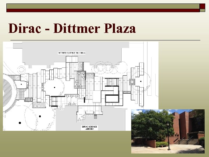 Dirac - Dittmer Plaza 