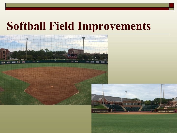 Softball Field Improvements 