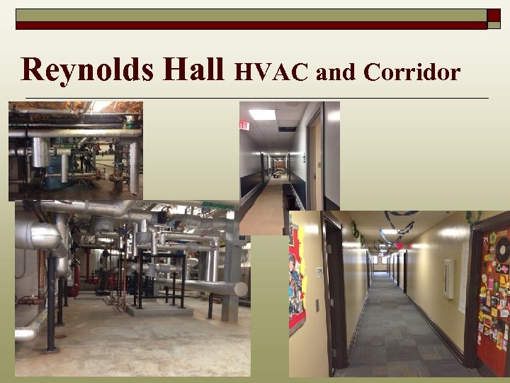 Reynolds Hall HVAC and Corridor 