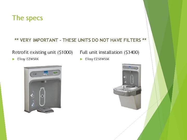 The specs ** VERY IMPORTANT – THESE UNITS DO NOT HAVE FILTERS ** Retrofit