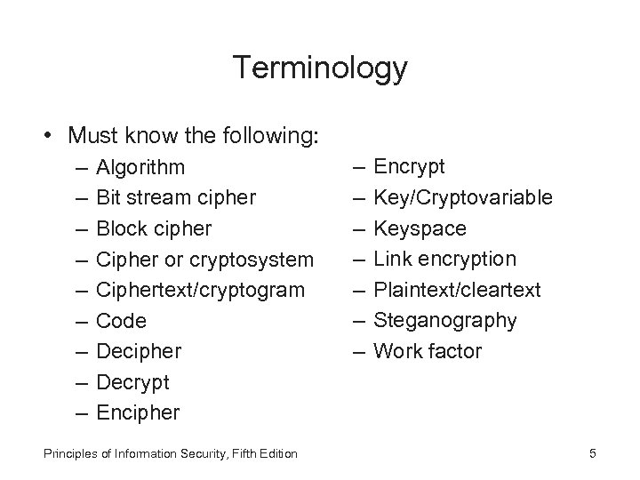 Terminology • Must know the following: – – – – – Algorithm Bit stream