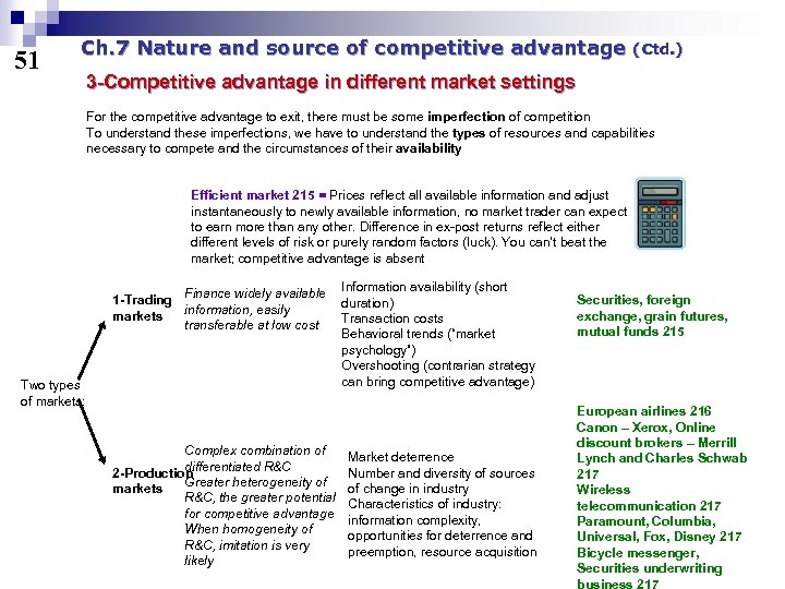 51 Ch. 7 Nature and source of competitive advantage (Ctd. ) 3 -Competitive advantage