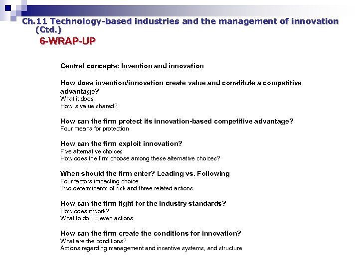 Ch. 11 Technology-based industries and the management of innovation (Ctd. ) 6 -WRAP-UP Central