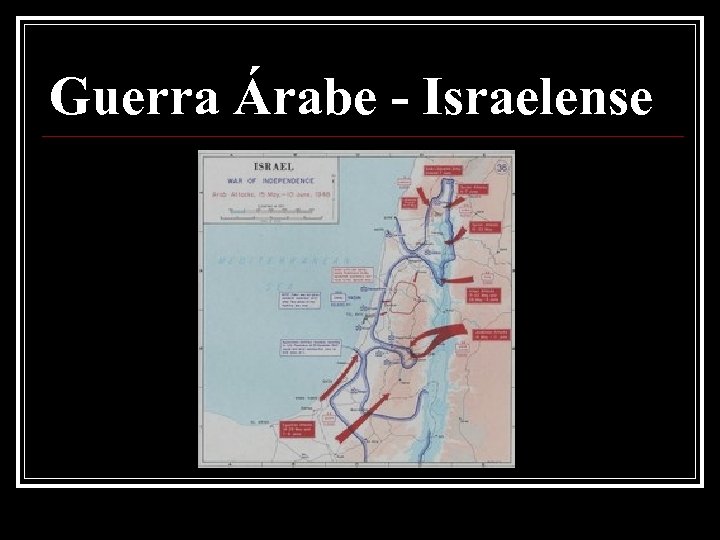 Guerra Árabe - Israelense 