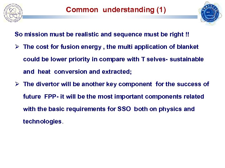 Common understanding (1) So mission must be realistic and sequence must be right !!