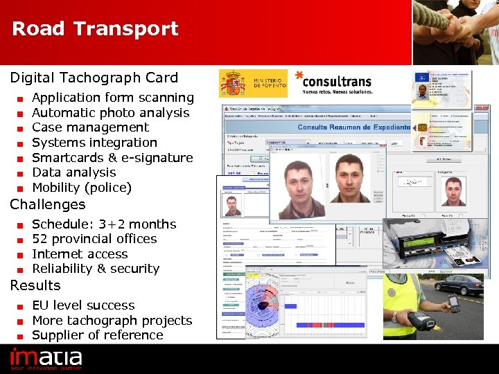 Road Transport Digital Tachograph Card Application form scanning Automatic photo analysis Case management Systems