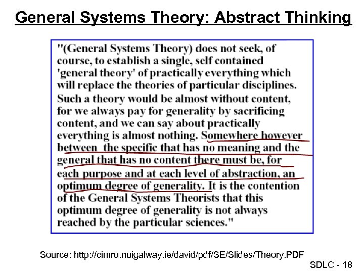 General Systems Theory: Abstract Thinking Source: http: //cimru. nuigalway. ie/david/pdf/SE/Slides/Theory. PDF SDLC - 18