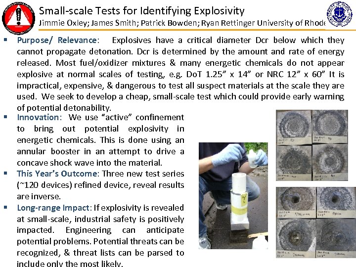 Small-scale Tests for Identifying Explosivity Jimmie Oxley; James Smith; Patrick Bowden; Ryan Rettinger University