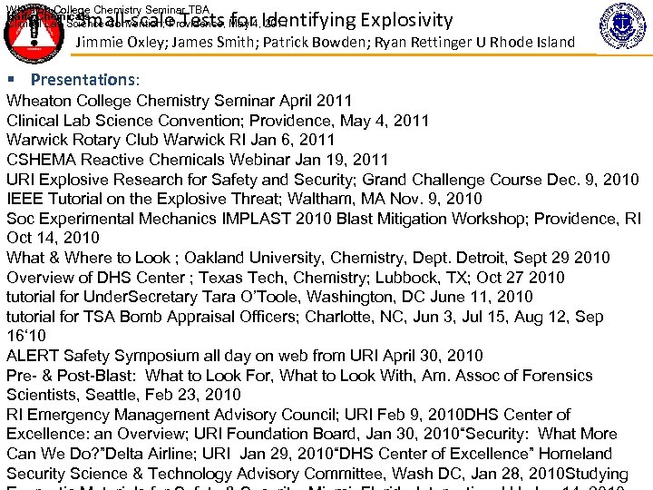 Wheaton College Chemistry Seminar TBA Haifa Chemicals Clinical Lab Science Convention; Providence, May 4,