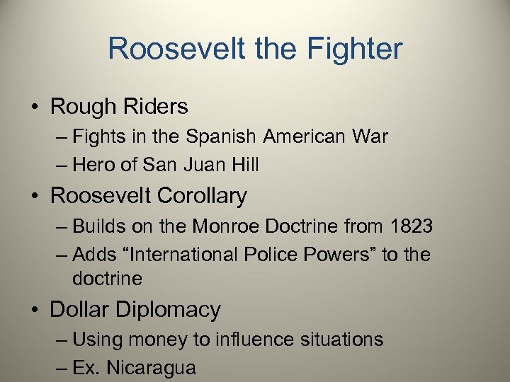 Roosevelt the Fighter • Rough Riders – Fights in the Spanish American War –