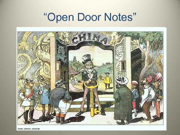 “Open Door Notes” 