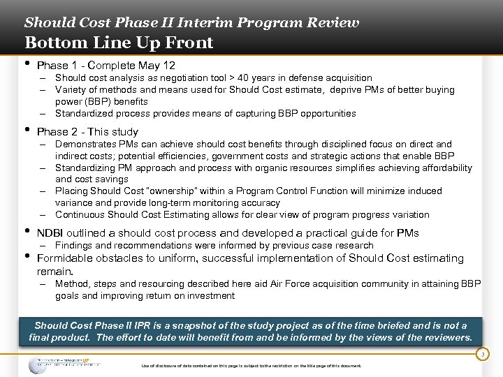 Should Cost Phase II Interim Program Review Bottom Line Up Front • Phase 1