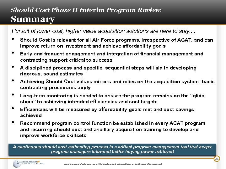 Should Cost Phase II Interim Program Review Summary Pursuit of lower cost, higher value