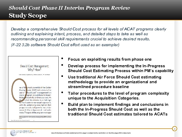 Should Cost Phase II Interim Program Review Study Scope Develop a comprehensive Should Cost