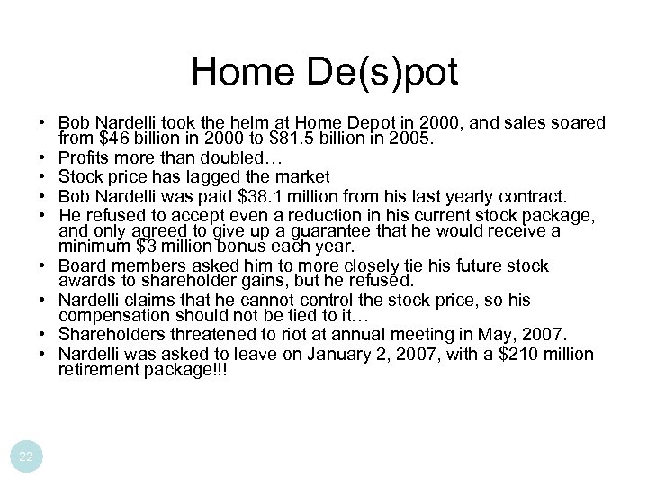 Home De(s)pot • Bob Nardelli took the helm at Home Depot in 2000, and