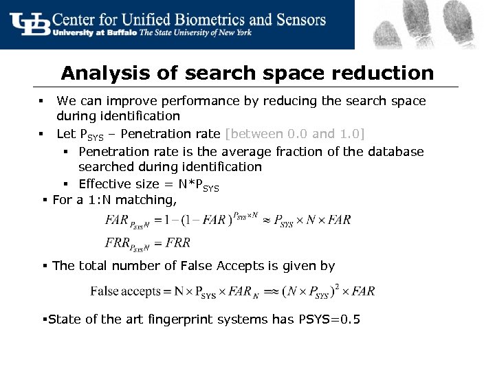 Analysis of search space reduction We can improve performance by reducing the search space