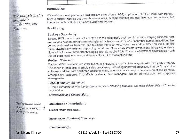 Dr. Kivanc Dincer CS 319 Week 1 - Sept. 12, 2005 67 