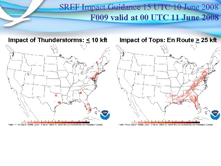 SREF Impact Guidance 15 UTC 10 June 2008 F 009 valid at 00 UTC