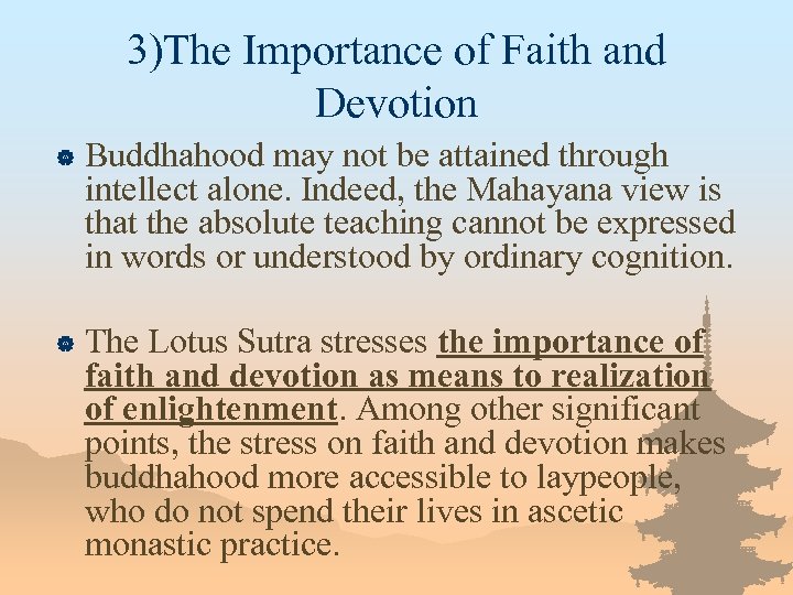 3)The Importance of Faith and Devotion | Buddhahood may not be attained through intellect