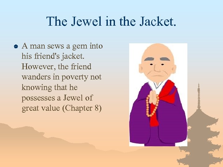 The Jewel in the Jacket. | A man sews a gem into his friend's