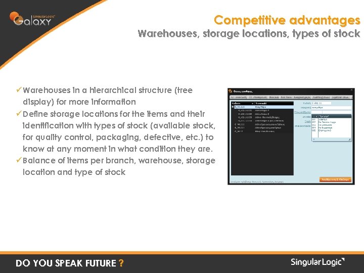 Competitive advantages Warehouses, storage locations, types of stock ü Warehouses in a hierarchical structure