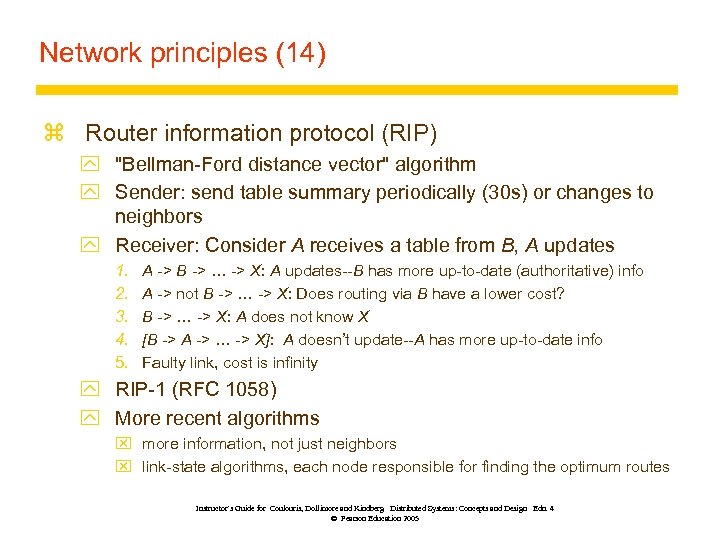 Network principles (14) z Router information protocol (RIP) y 