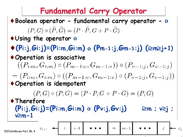 Fundamental Carry Operator ¨Boolean operator - fundamental carry operator - ¨Using the operator ¨(Pi: