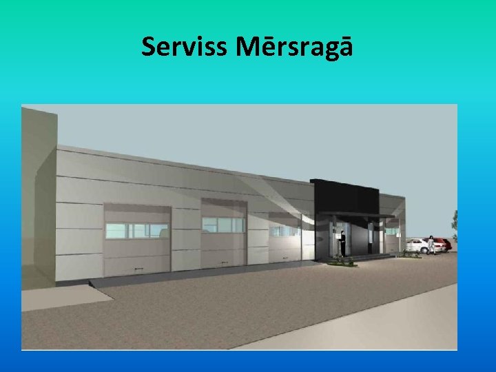 Serviss Mērsragā 