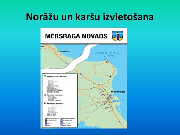 Norāžu un karšu izvietošana 