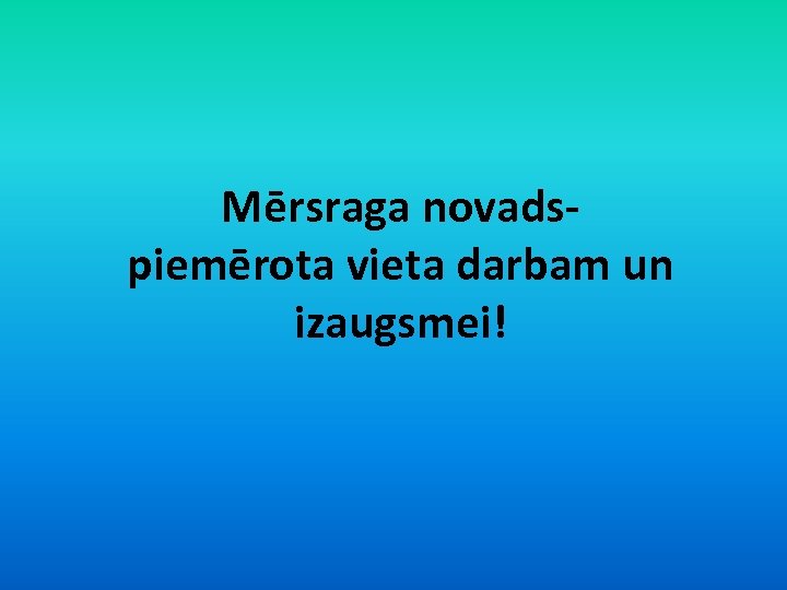 Mērsraga novads- piemērota vieta darbam un izaugsmei! 
