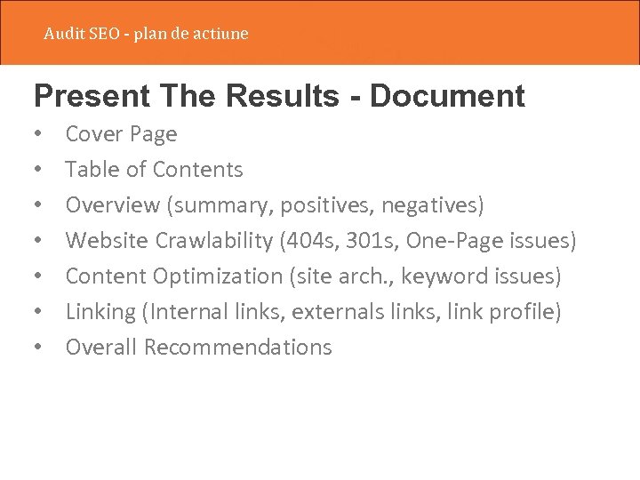 Audit SEO - plan de actiune Present The Results - Document • • Cover