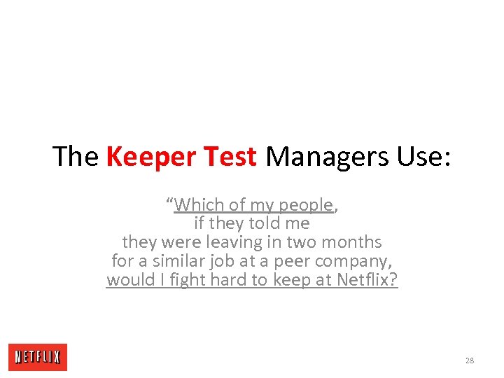 The Keeper Test Managers Use: “Which of my people, if they told me they