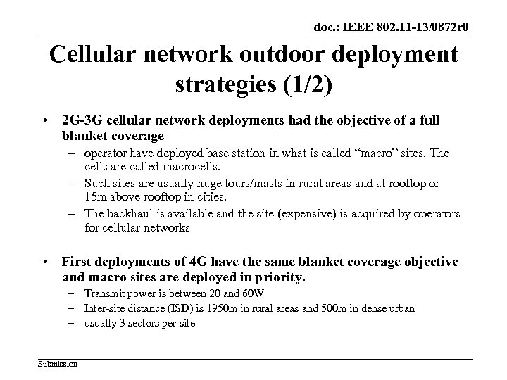 doc. : IEEE 802. 11 -13/0872 r 0 Cellular network outdoor deployment strategies (1/2)