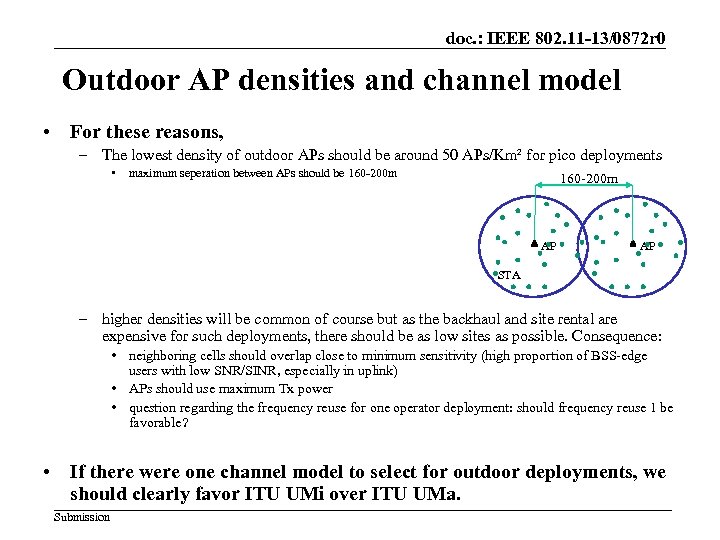 doc. : IEEE 802. 11 -13/0872 r 0 Outdoor AP densities and channel model