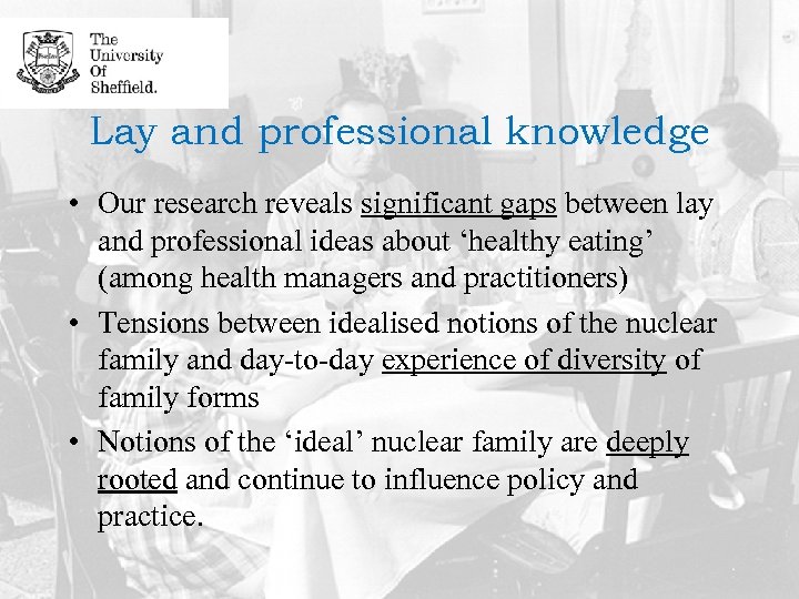 Lay and professional knowledge • Our research reveals significant gaps between lay and professional
