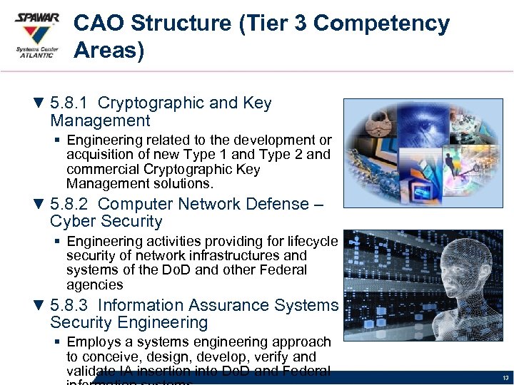 CAO Structure (Tier 3 Competency Areas) ▼ 5. 8. 1 Cryptographic and Key Management