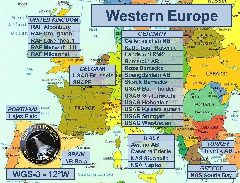 UNITED KINGDOM RAF Alconbury RAF Croughton RAF Lakenheath RAF Menwith Hill RAF Mildenhall Western