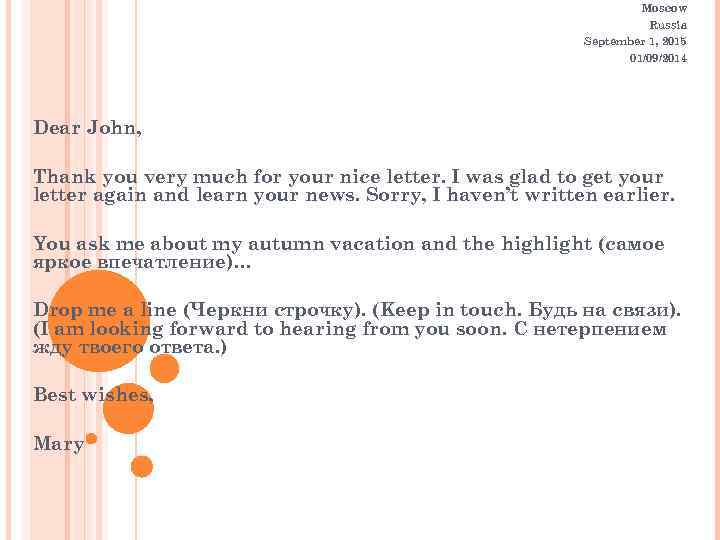 Moscow Russia September 1, 2015 01/09/2014 Dear John, Thank you very much for your