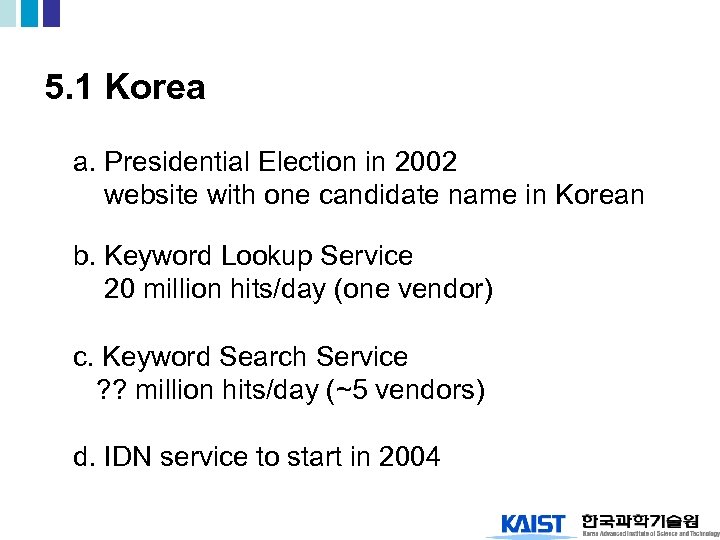 5. 1 Korea a. Presidential Election in 2002 website with one candidate name in