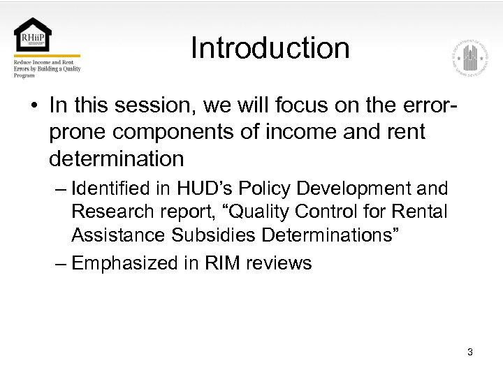 Introduction • In this session, we will focus on the errorprone components of income