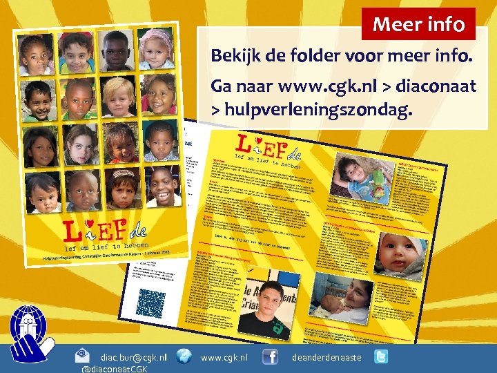 Meer info Bekijk de folder voor meer info. Ga naar www. cgk. nl >