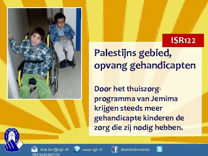 ISR 122 Palestijns gebied, opvang gehandicapten Door het thuiszorgprogramma van Jemima krijgen steeds meer